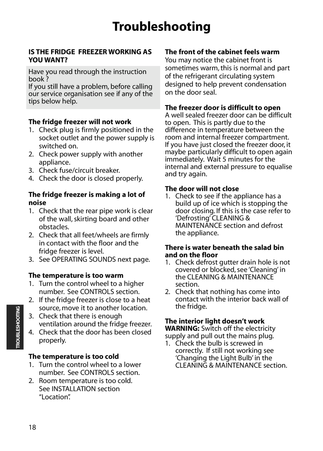 Hotpoint RFA06, RFM06, RFM07, RFA07 manual Troubleshooting, Is the Fridge Freezer Working AS YOU WANT? 