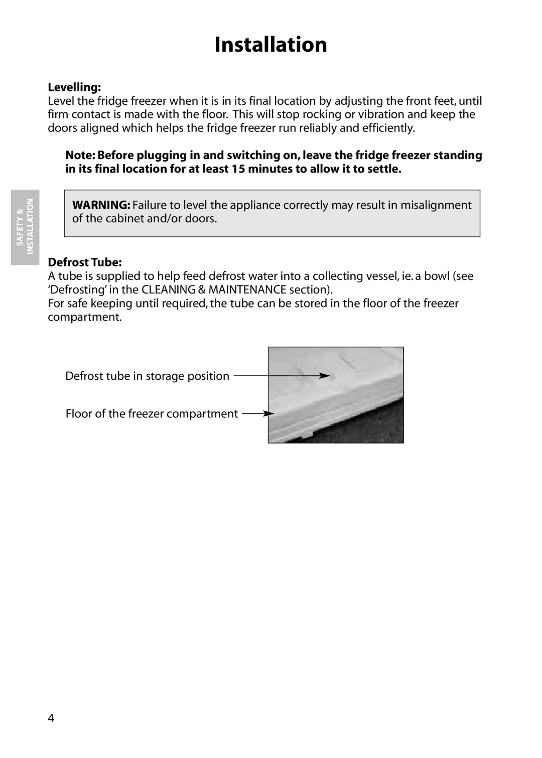 Hotpoint RFM06, RFM07, RFA06, RFA07 manual Levelling, Defrost Tube 