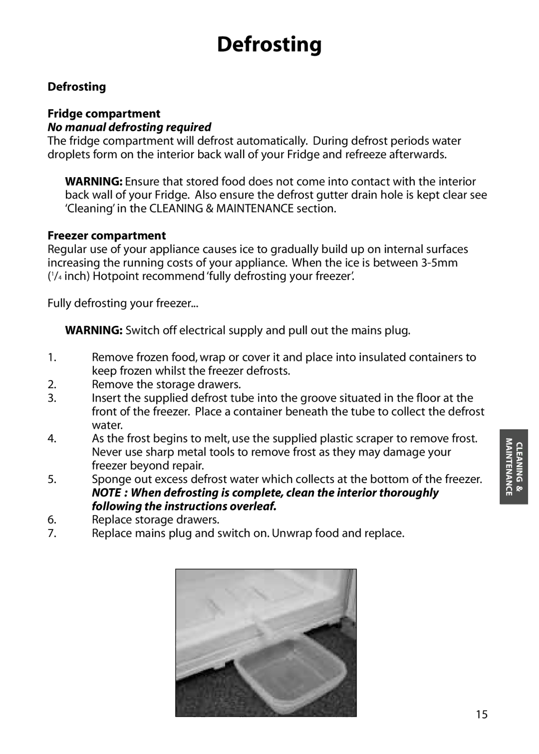 Hotpoint RFA73, RFM08, RFA08, RFA63, RFM63, RFM73 manual Defrosting Fridge compartment, Freezer compartment 