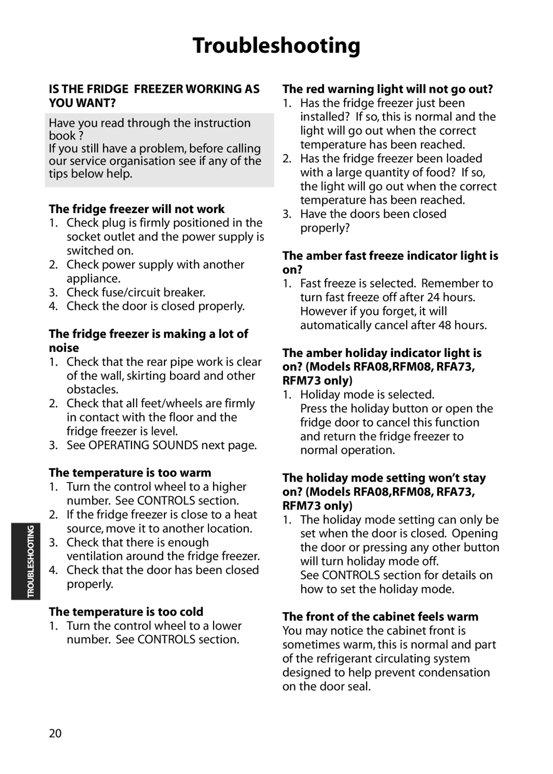 Hotpoint RFA63, RFM08, RFA08, RFA73, RFM63, RFM73 manual Troubleshooting, Is the Fridge Freezer Working AS YOU WANT? 