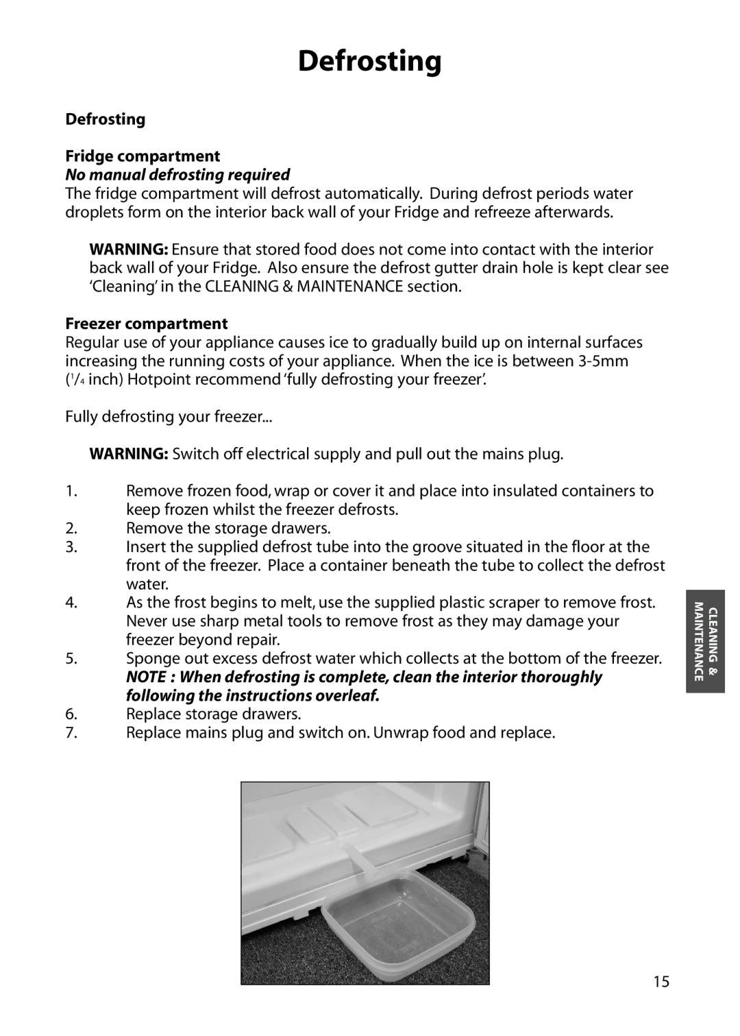 Hotpoint RFA18, RFM66, RFM18, RFA66 manual Defrosting Fridge compartment, Freezer compartment 