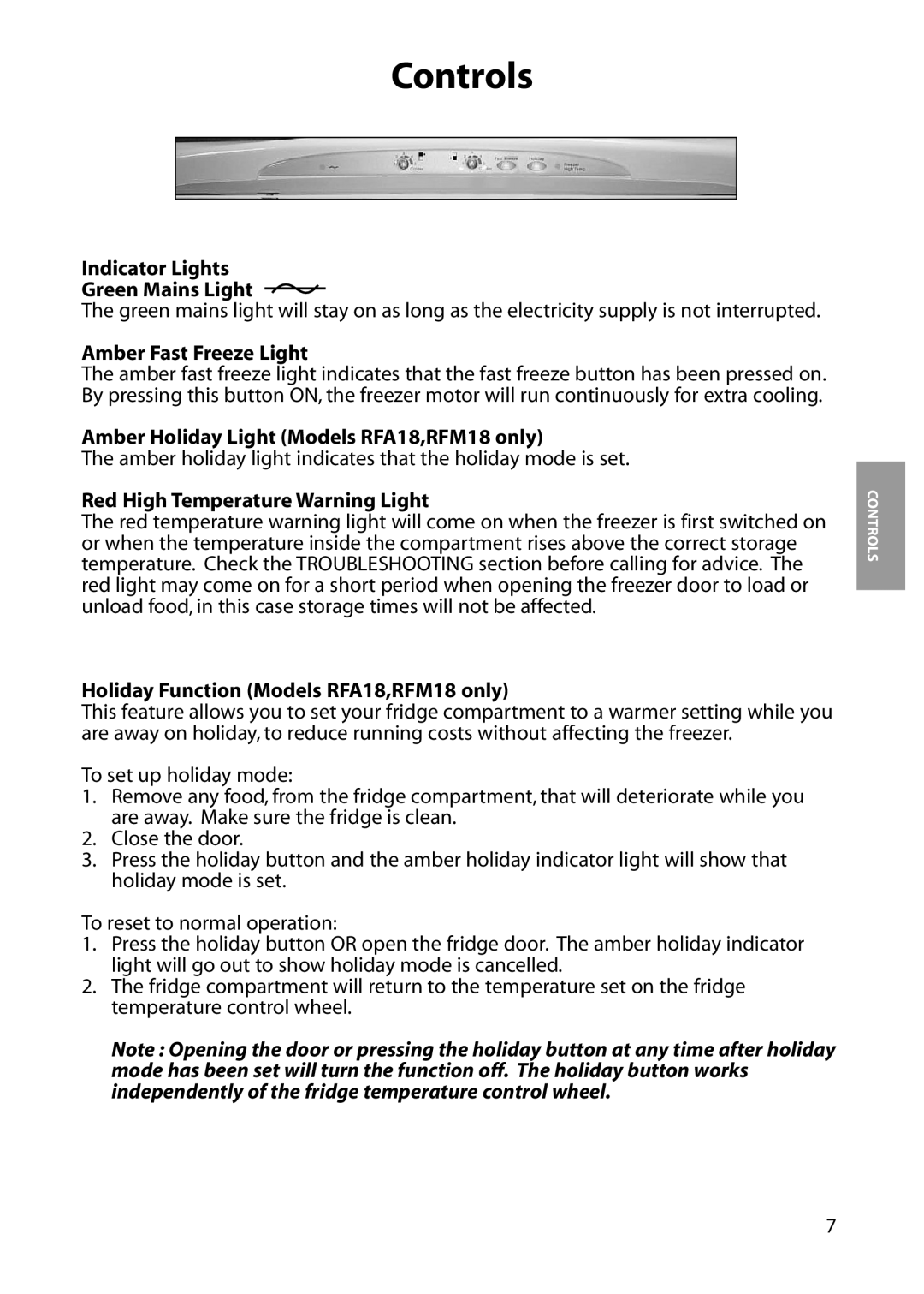 Hotpoint manual Indicator Lights Green Mains Light, Amber Fast Freeze Light, Amber Holiday Light Models RFA18,RFM18 only 