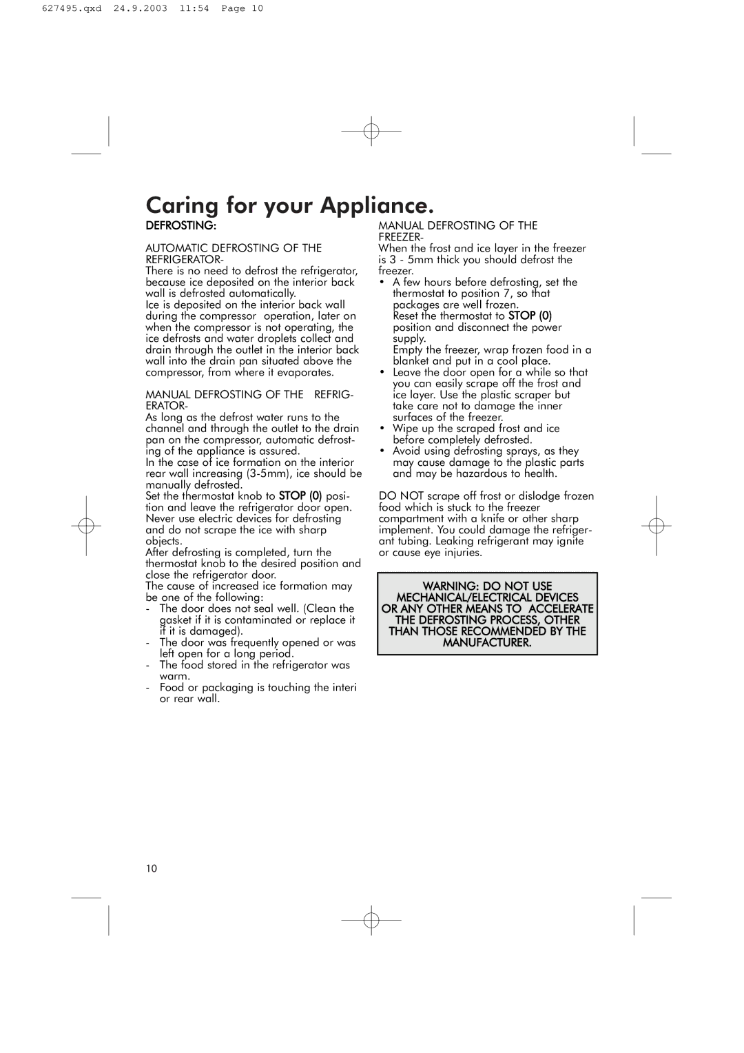 Hotpoint RFR51V manual Caring for your Appliance, Defrosting Automatic Defrosting of the Refrigerator 