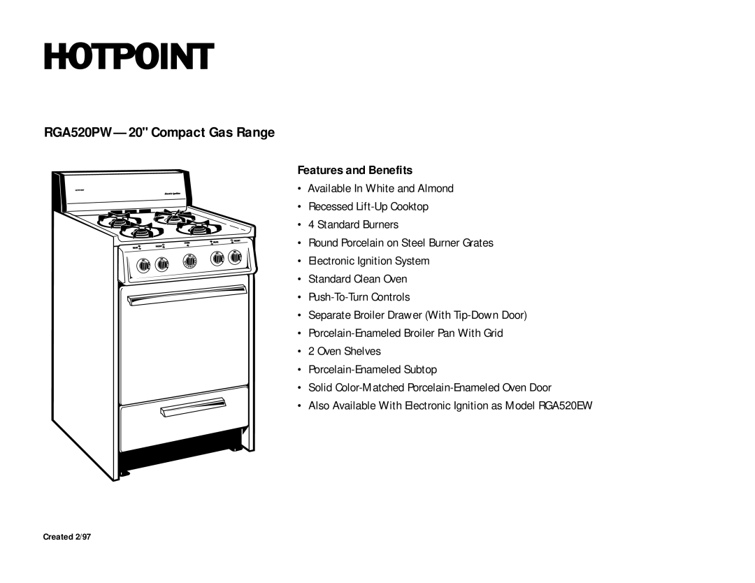 Hotpoint RGA520EW, RGA520PW dimensions Features and Benefits 