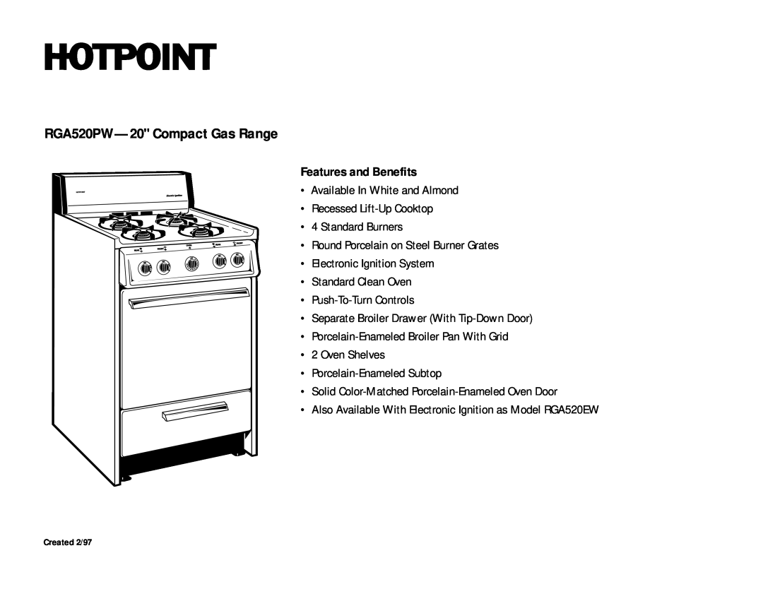 Hotpoint RGA520EW dimensions RGA520PW-20 Compact Gas Range, Features and Benefits 