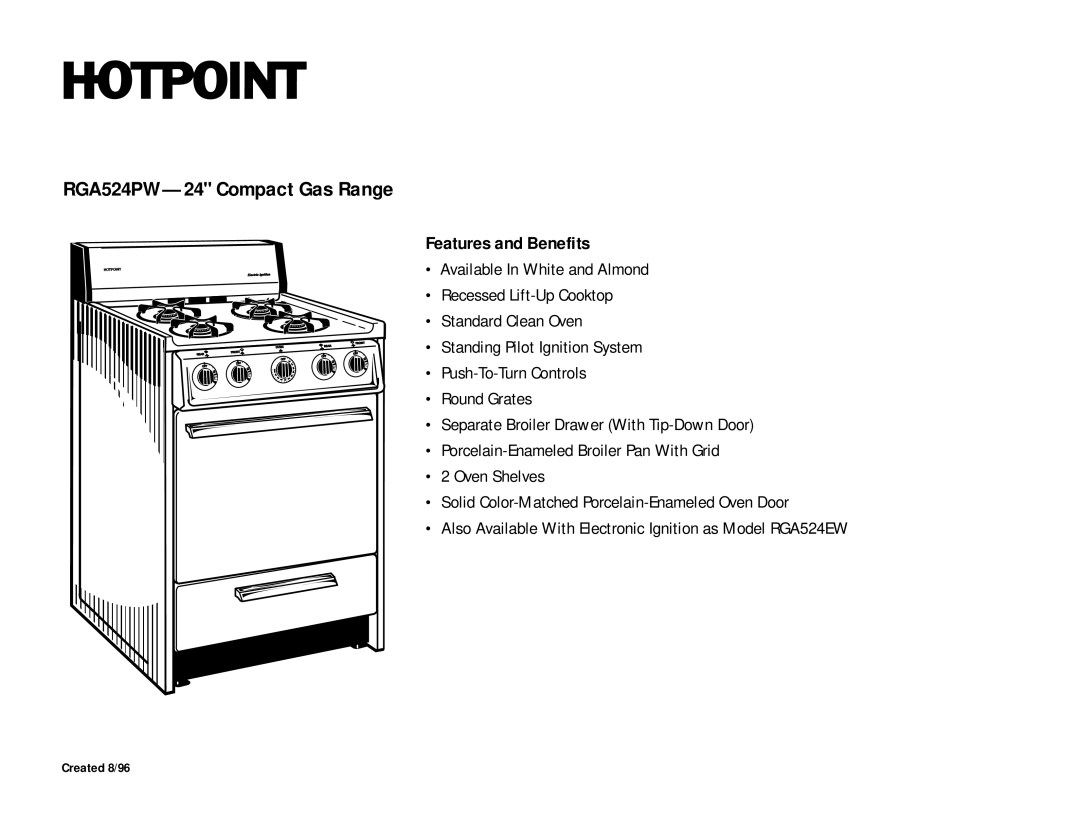 Hotpoint RGA524EW, RGA524PW dimensions Features and Benefits 