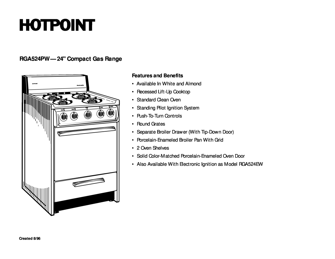 Hotpoint RGA524EW dimensions RGA524PW-24 Compact Gas Range, Features and Benefits 