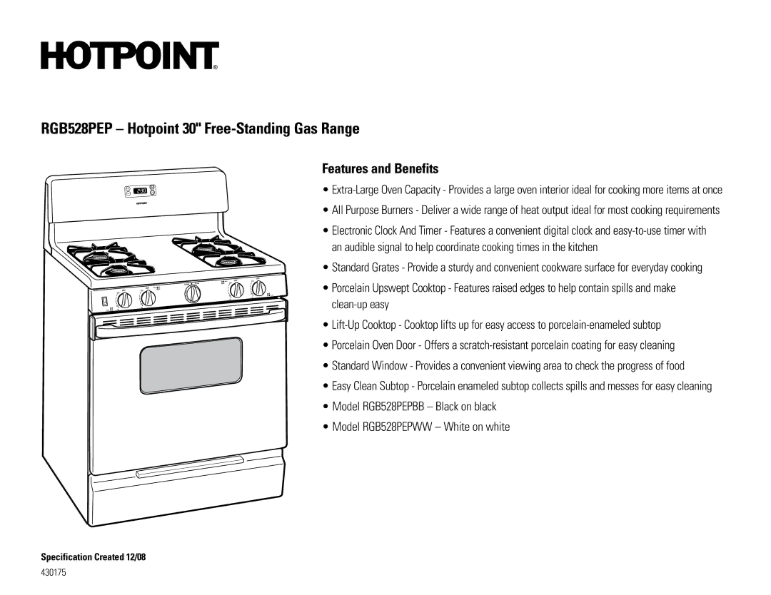 Hotpoint RGB528PEPWW, RGB528PENWW, RGB528PEPBB installation instructions Features and Benefits 