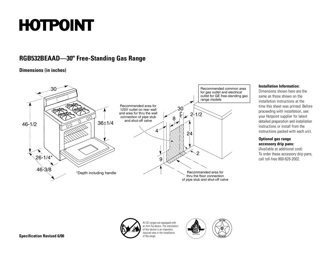 Hotpoint dimensions RGB532BEAAD-30 Free-Standing Gas Range, 46-1/2 26-1/4 46-3/8, 36 ±1/4, Specification Revised 6/00 