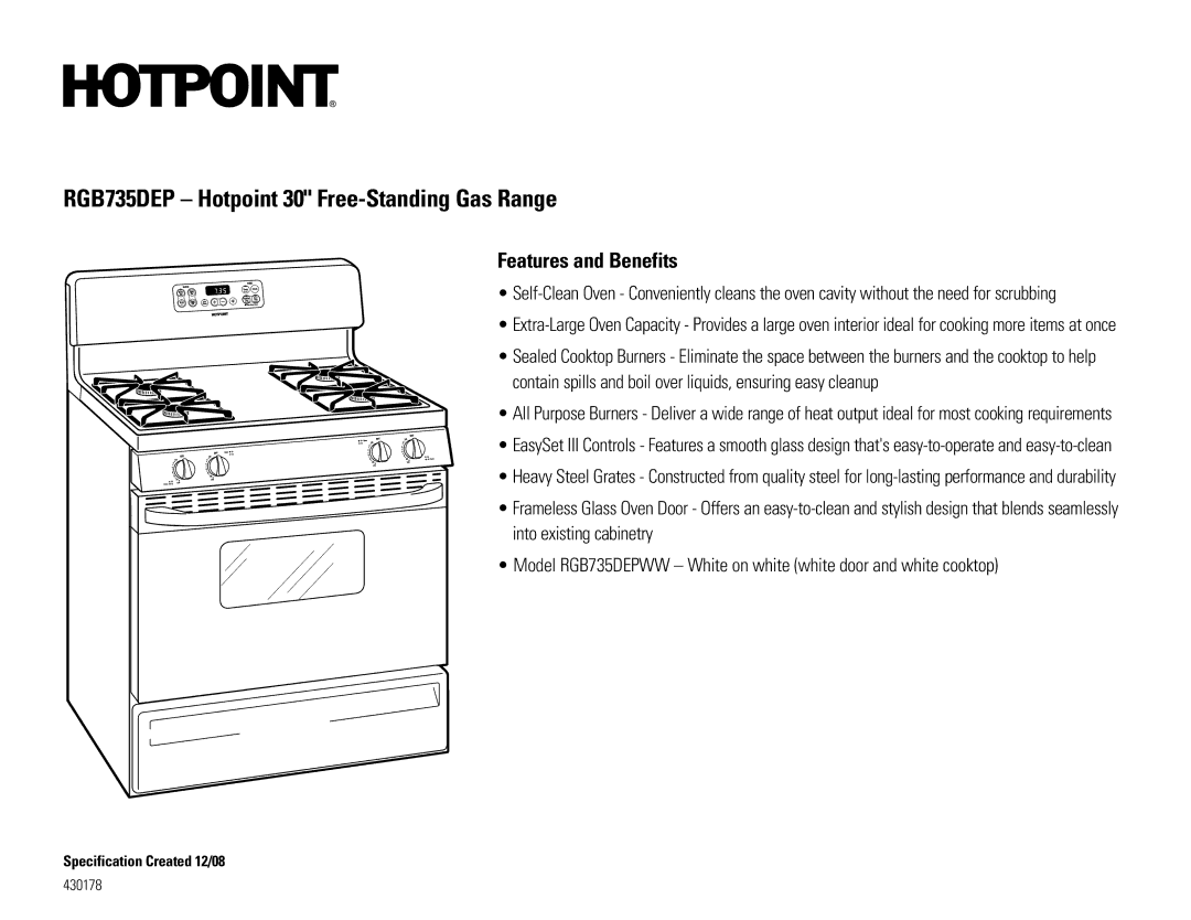 Hotpoint RGB735WEH, RGB735DEP dimensions Features and Benefits, Contain spills and boil over liquids, ensuring easy cleanup 