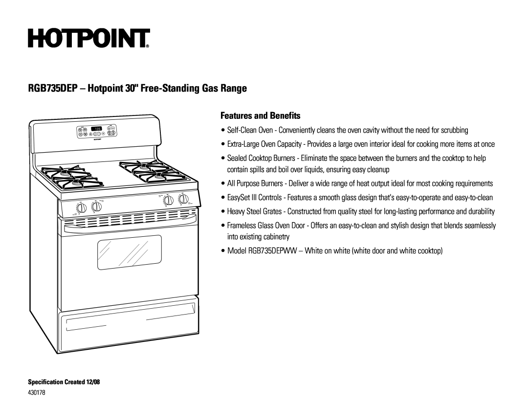 Hotpoint RGB735WEH, RGB735DEPWW dimensions RGB735DEP - Hotpoint 30 Free-StandingGas Range, Features and Benefits, 430178 