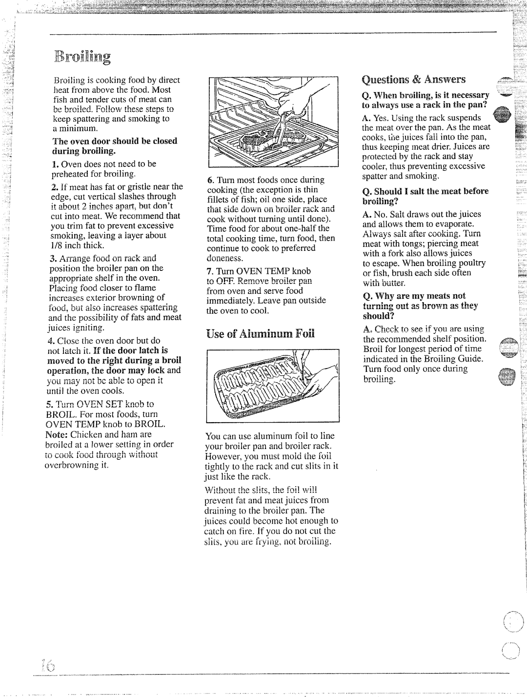 Hotpoint RGB745GER, RGB744GER installation instructions Qllestions& Answers, Should I salt the nleat before broiling? 