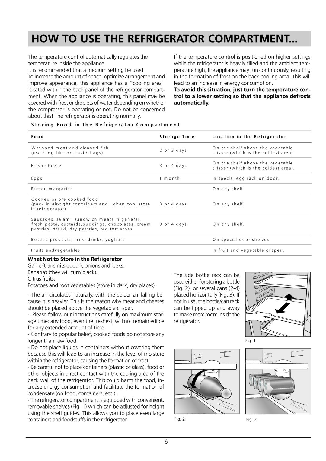 Hotpoint RLA 21 manual HOW to USE the Refrigerator Compartment, Ix j 