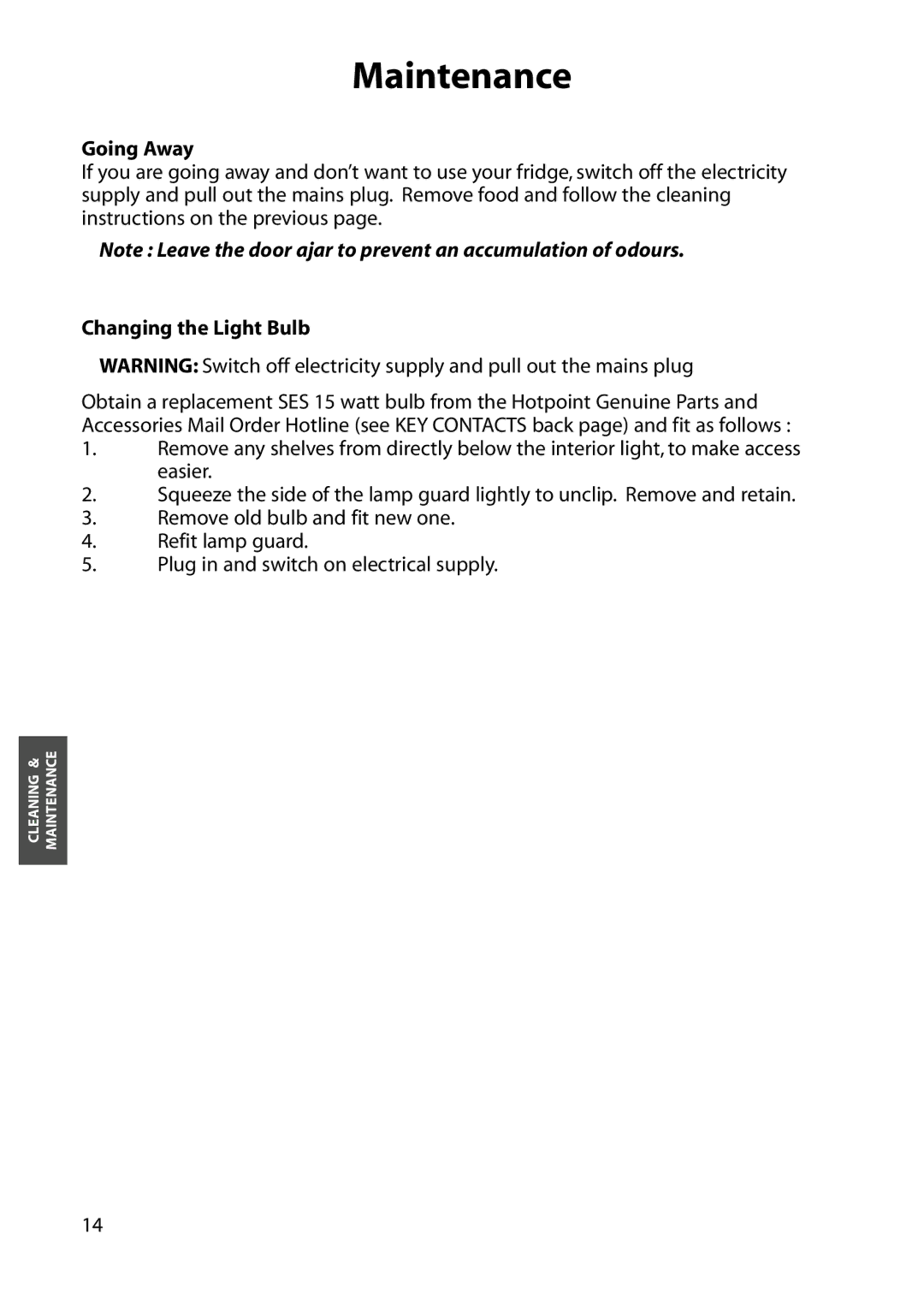 Hotpoint RLA81, RLM81 manual Maintenance, Going Away, Changing the Light Bulb 