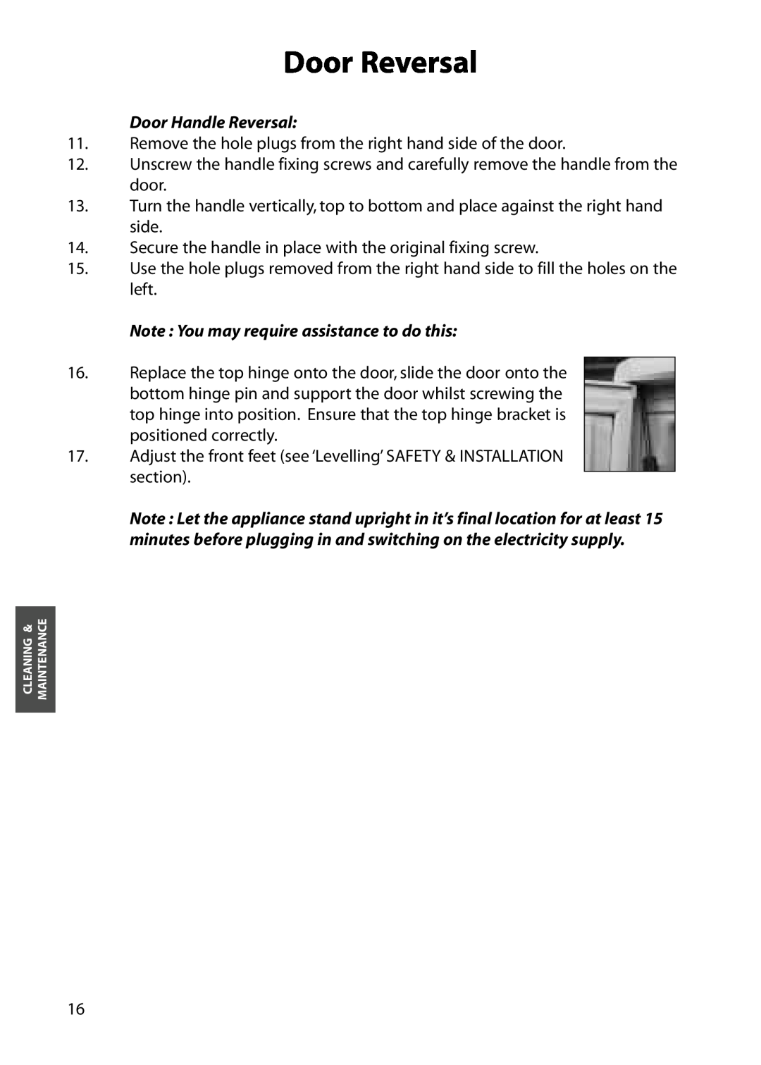 Hotpoint RLA81, RLM81 manual Door Reversal, Door Handle Reversal, Note You may require assistance to do this 
