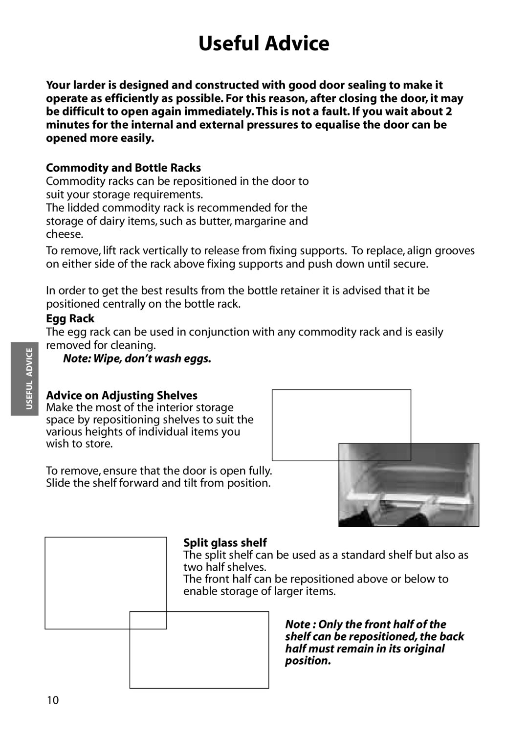 Hotpoint RLA84 manual Egg Rack, Advice on Adjusting Shelves, Split glass shelf 