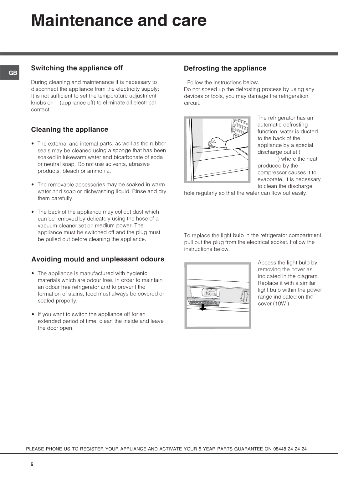 Hotpoint RLAAV21x Maintenance and care, Switching the appliance off Defrosting the appliance, Cleaning the appliance 