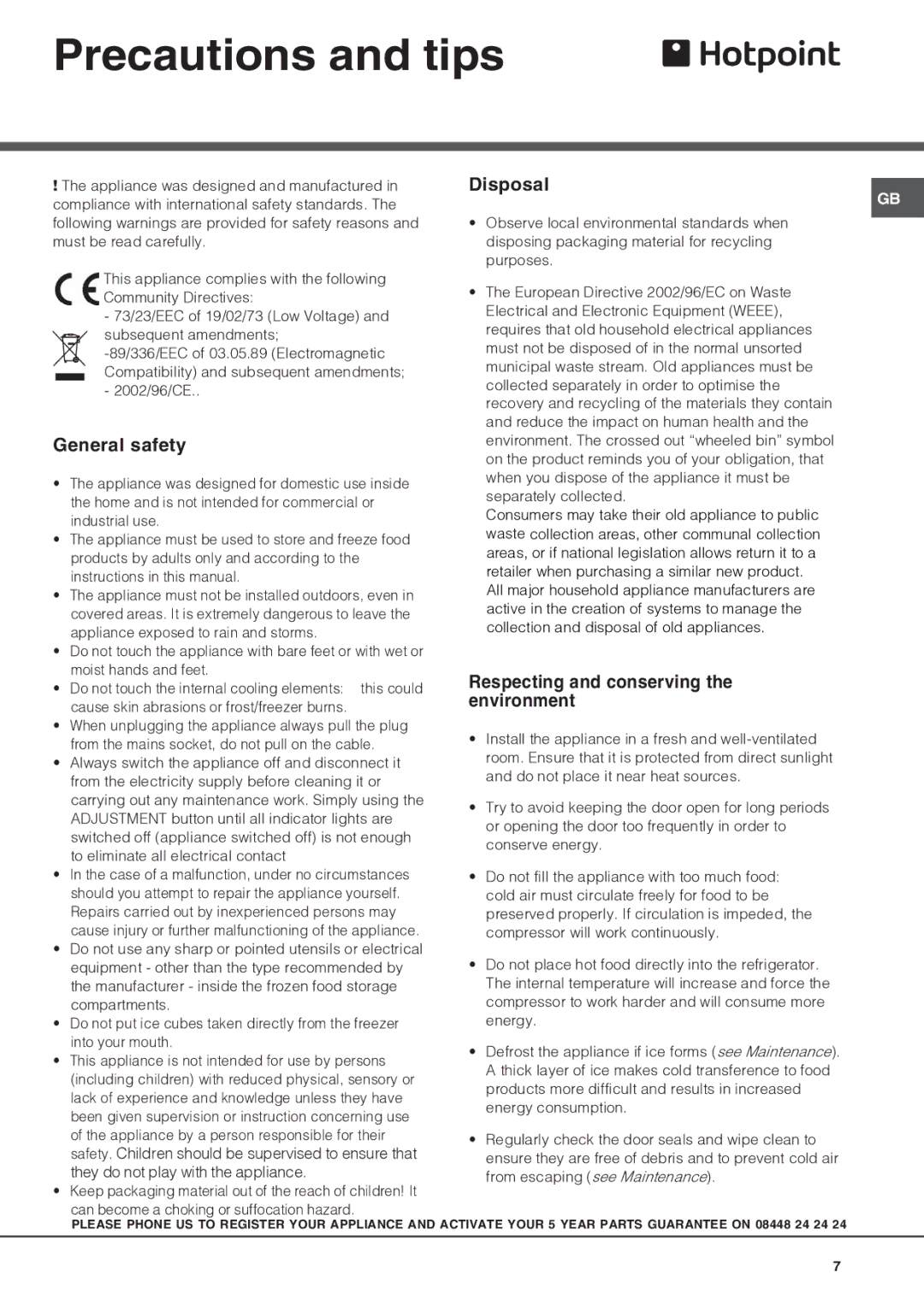 Hotpoint RLAV21x, RLAAV21x Precautions and tips, General safety, Disposal, Respecting and conserving the environment 