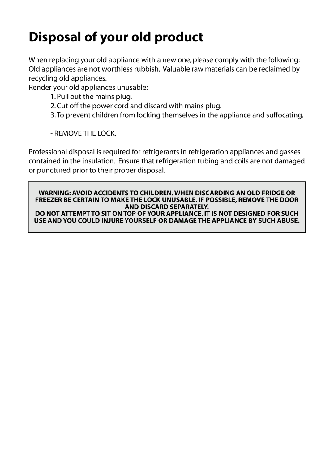 Hotpoint RLB20 manual Disposal of your old product, Remove the Lock 