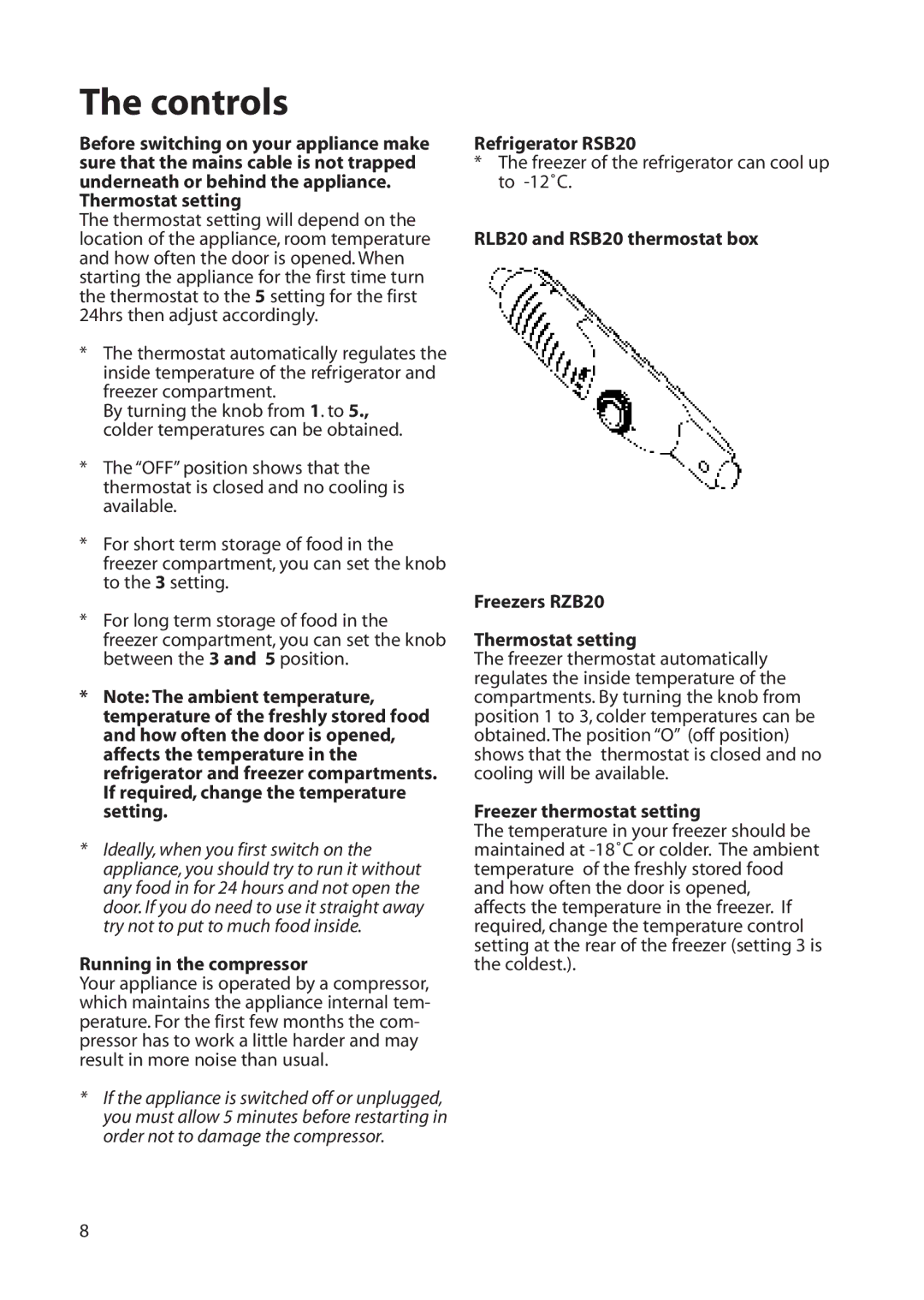 Hotpoint RLB20 manual Controls, Running in the compressor, Refrigerator RSB20, Freezer thermostat setting 