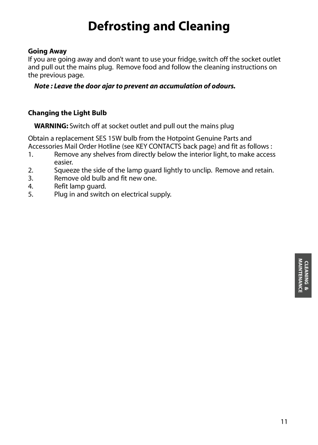 Hotpoint RLA33, RLM31, RLM33, RLA31 manual Going Away, Changing the Light Bulb 