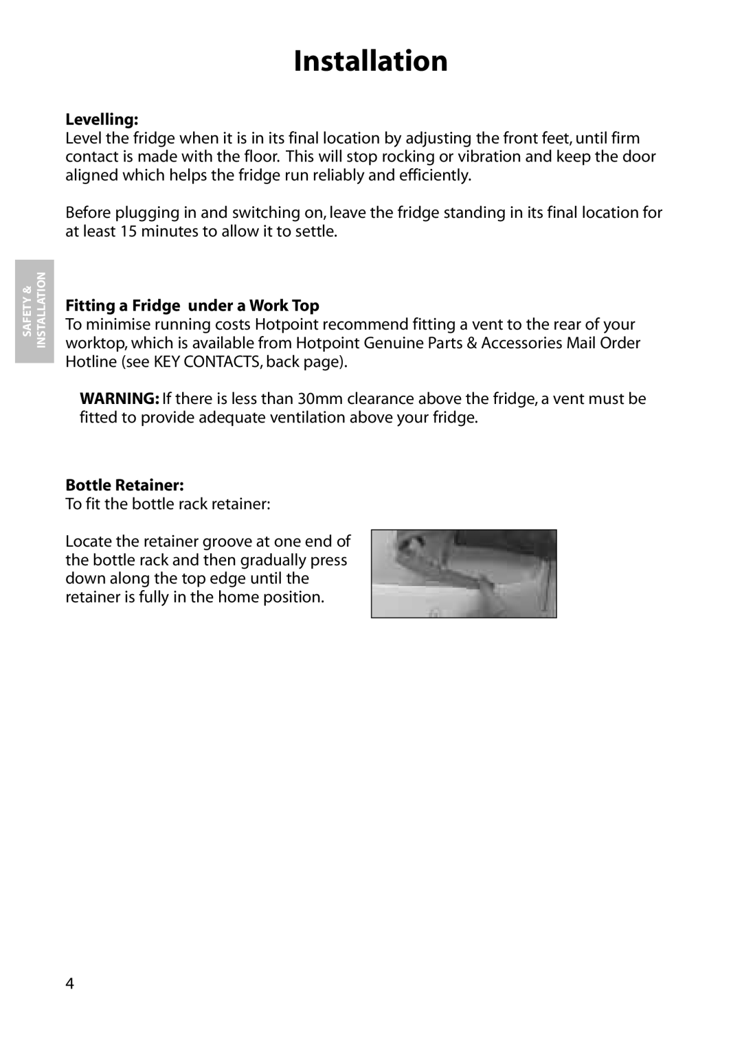 Hotpoint RLM31, RLM33, RLA31, RLA33 manual Levelling, Fitting a Fridge under a Work Top, Bottle Retainer 