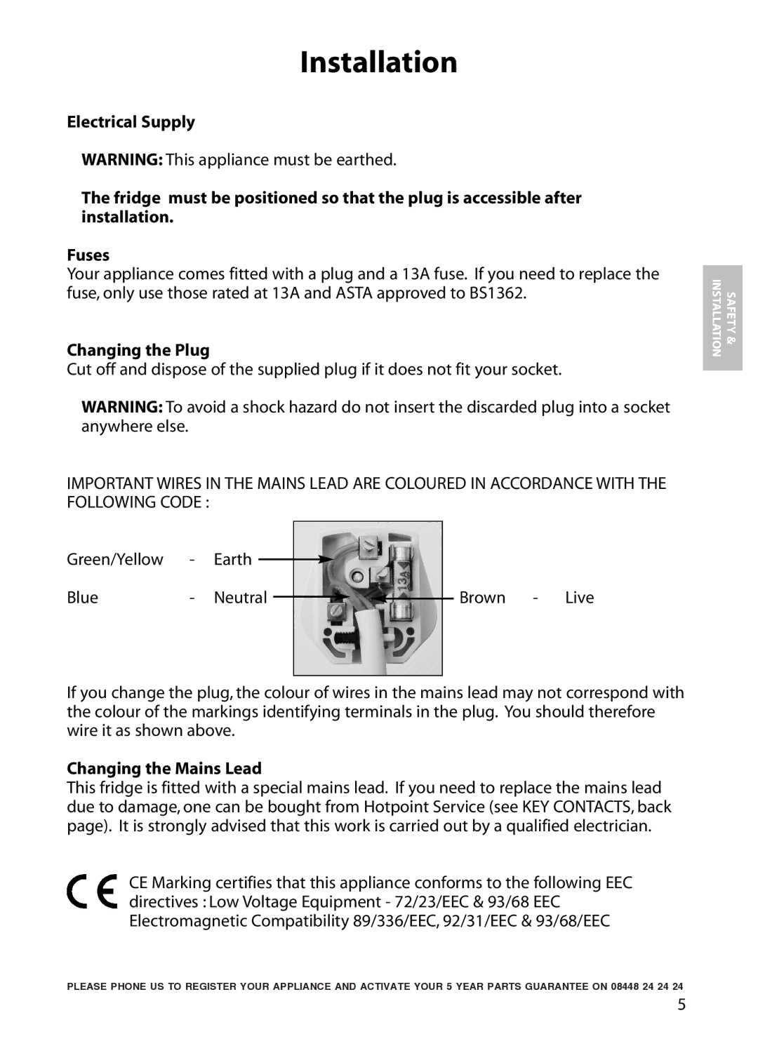 Hotpoint RLM36, RLM34, RLA34, RLA36 manual Changing the Plug, Changing the Mains Lead 