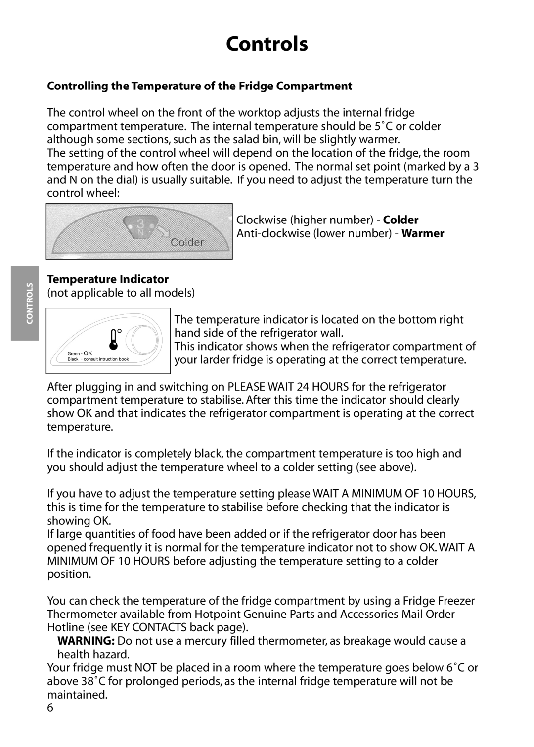 Hotpoint RLA34, RLM34, RLM36, RLA36 Controls, Controlling the Temperature of the Fridge Compartment, Temperature Indicator 
