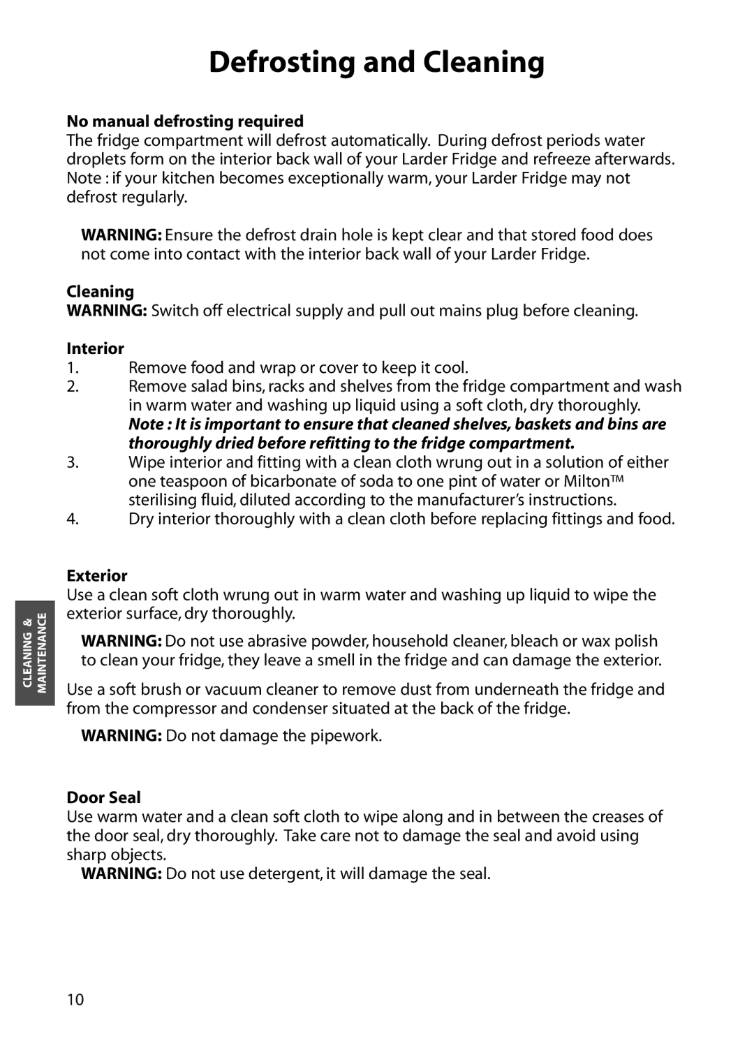 Hotpoint RLA34, RLM34, RLM36 Defrosting and Cleaning, No manual defrosting required, Cleaning Interior, Exterior, Door Seal 