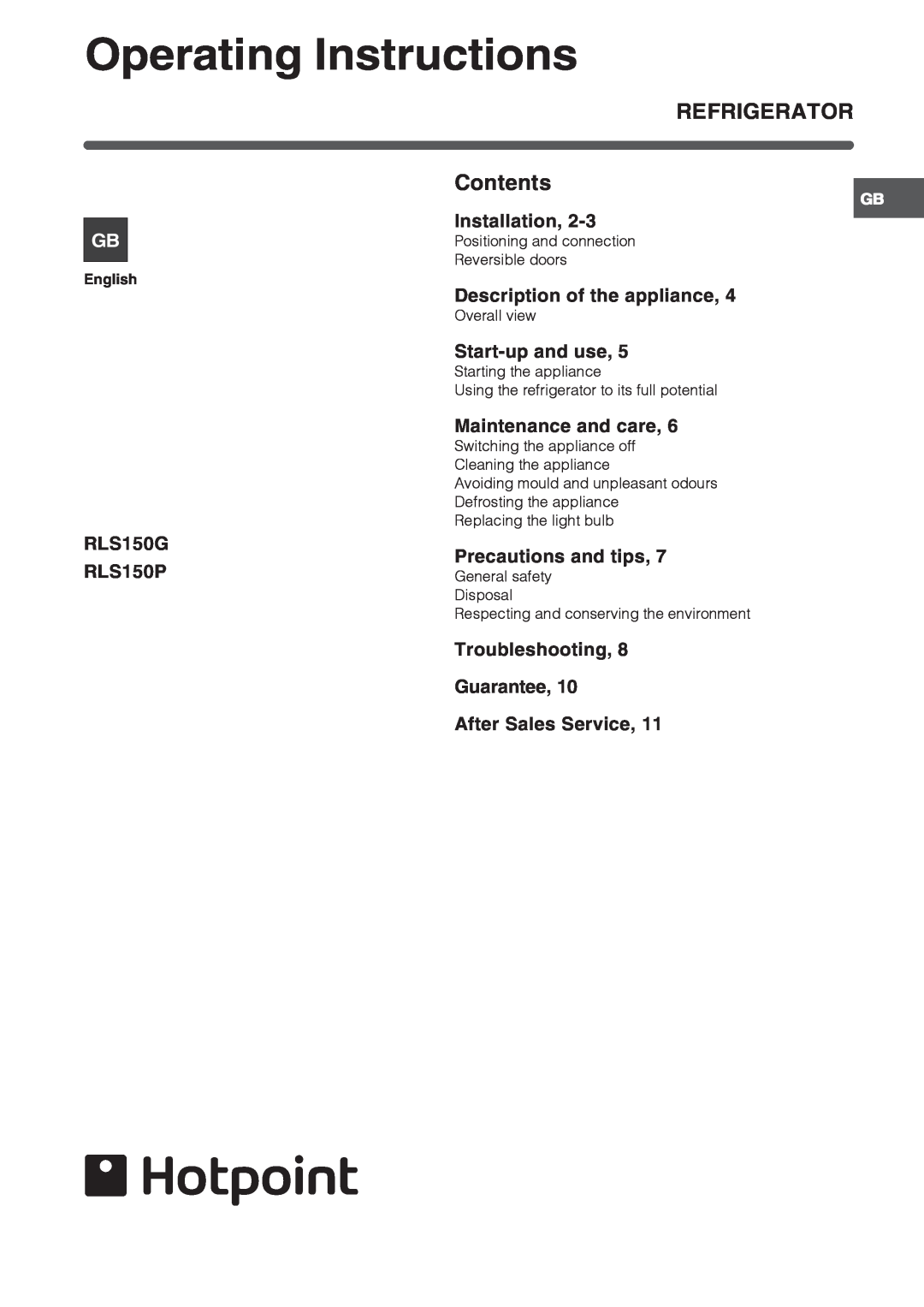 Hotpoint RLS150G manual Operating Instructions, Refrigerator, Contents 