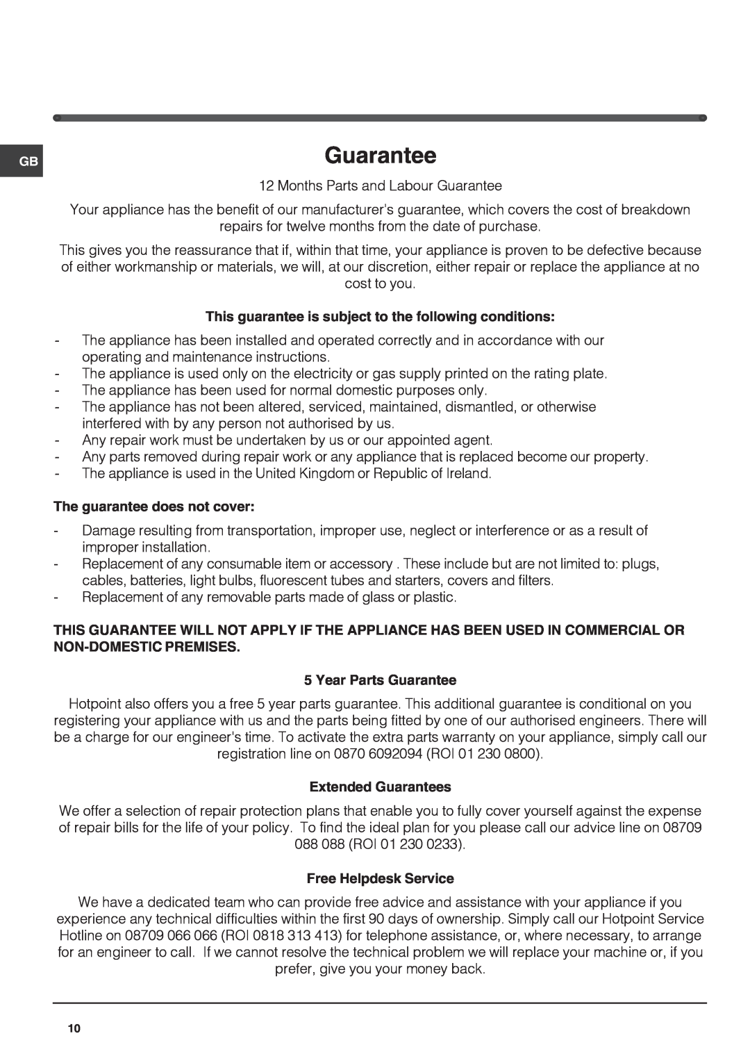 Hotpoint RLS150G manual Guarantee, This guarantee is subject to the following conditions, The guarantee does not cover 