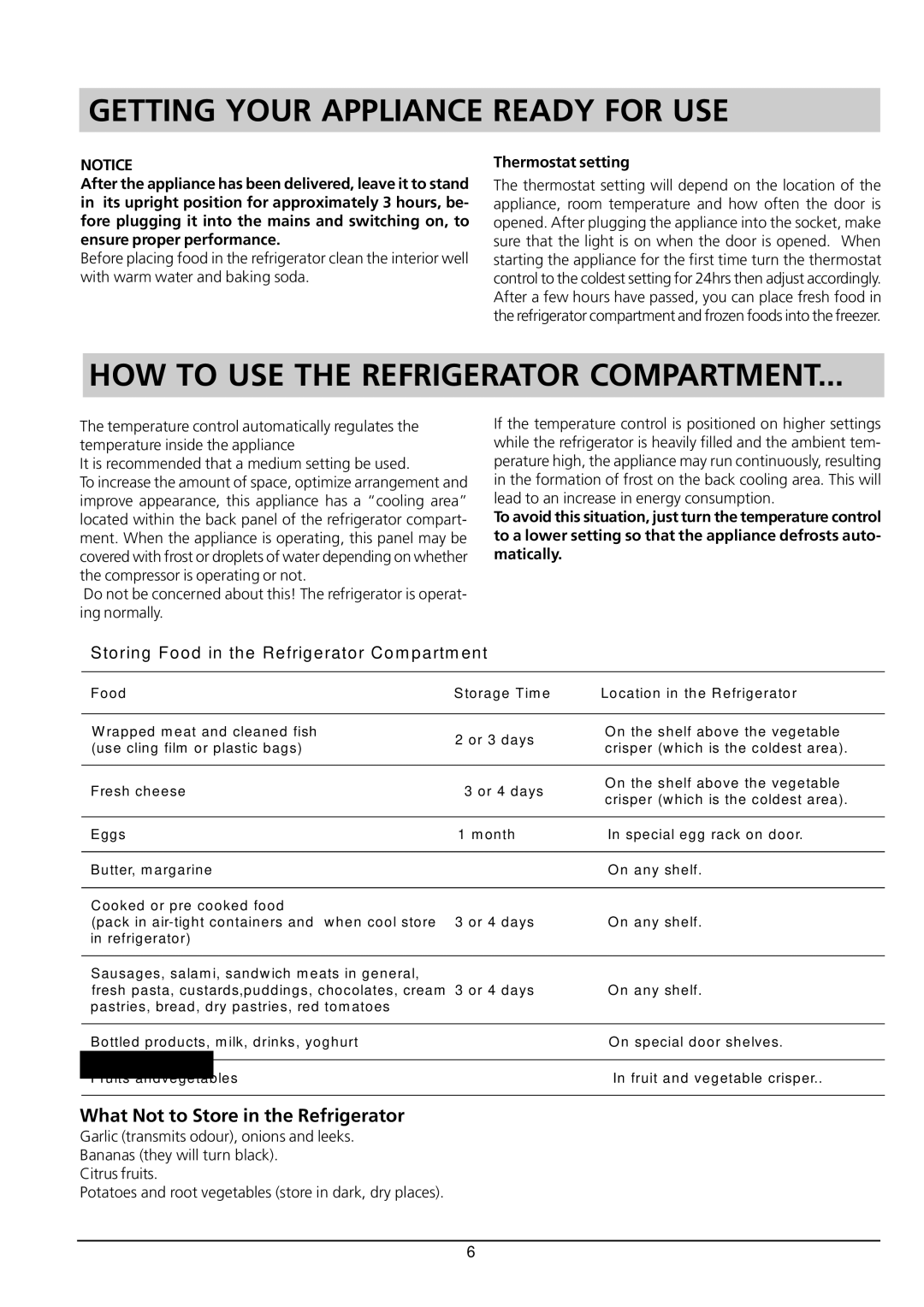 Hotpoint RSA 21 manual Getting Your Appliance Ready for USE, HOW to USE the Refrigerator Compartment, Thermostat setting 