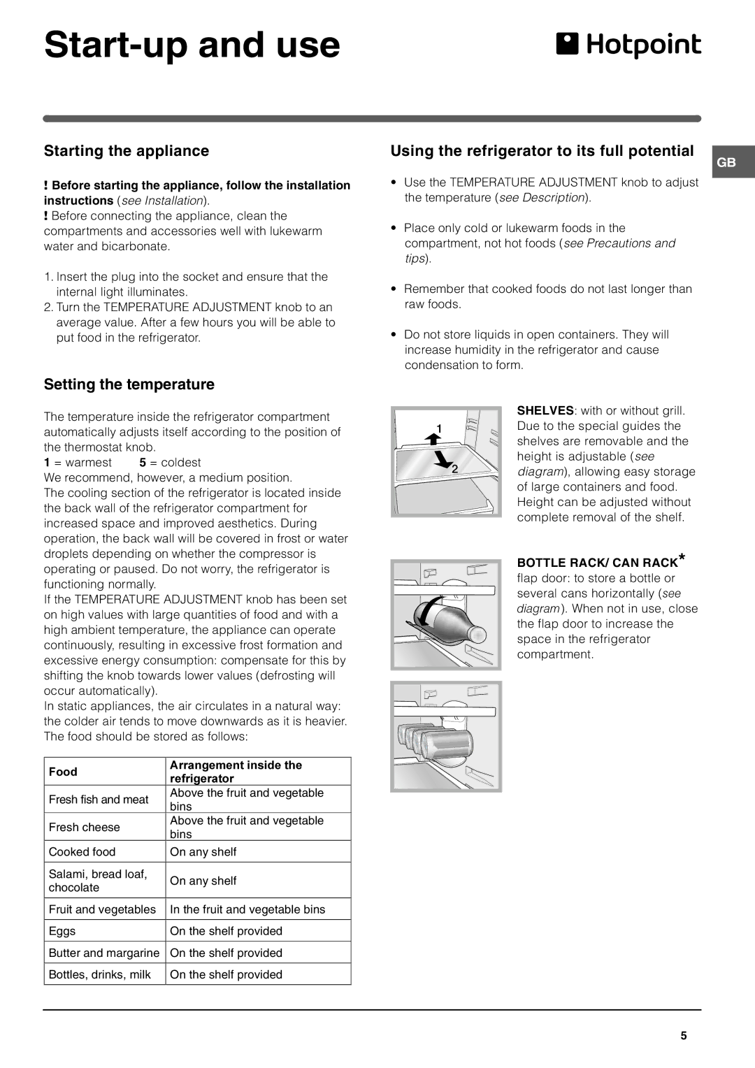 Hotpoint RTA 42 operating instructions Start-up and use, Starting the appliance 