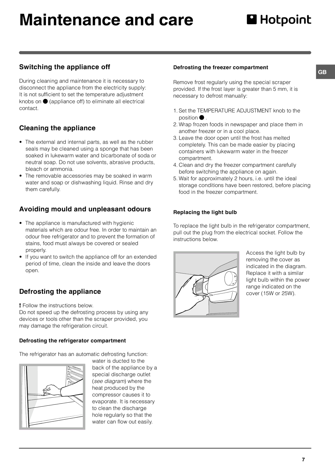 Hotpoint RTA 42 Maintenance and care, Switching the appliance off, Cleaning the appliance, Defrosting the appliance 