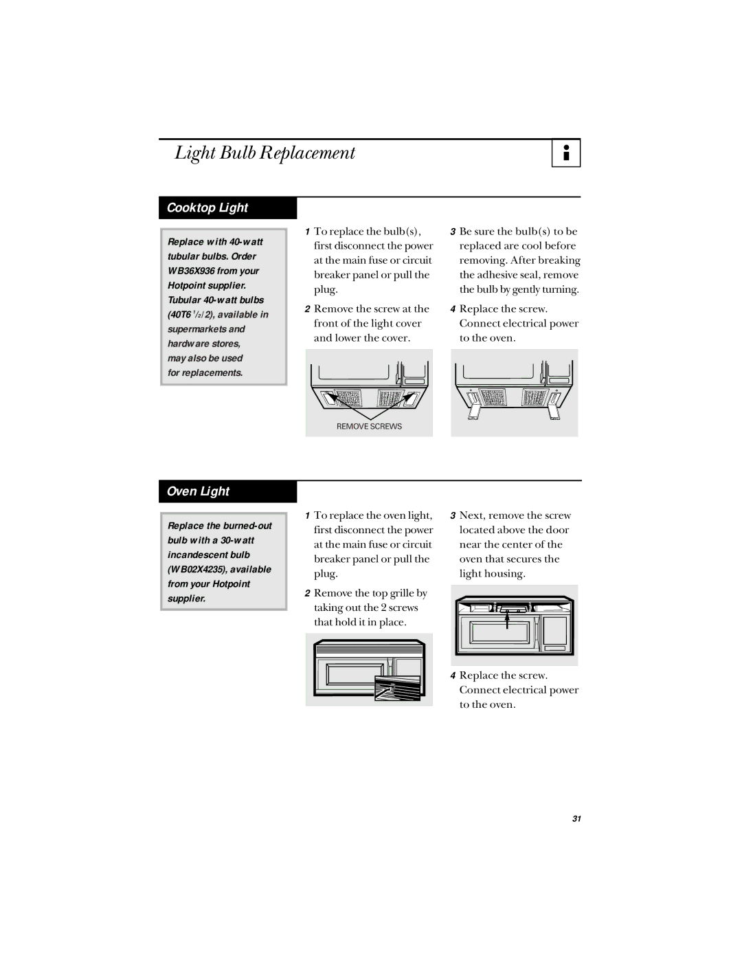 Hotpoint RVM1425 owner manual Light Bulb Replacement, Cooktop Light, Oven Light, For replacements 