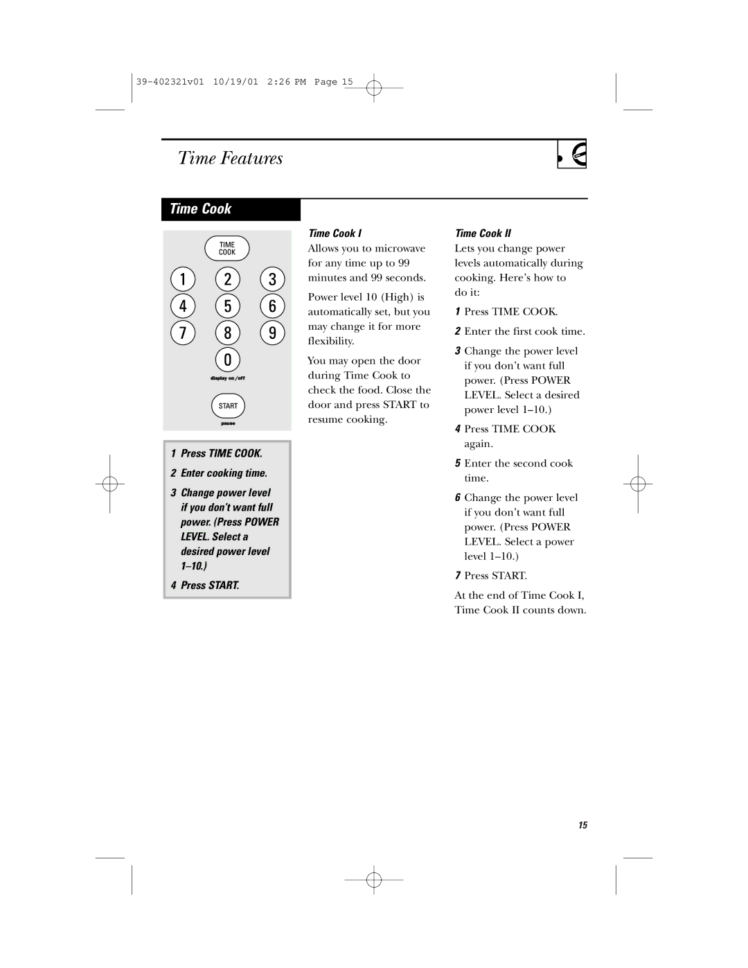 Hotpoint RVM1435 owner manual Time Features, Press Time Cook Enter cooking time, Press Start Time Cook 