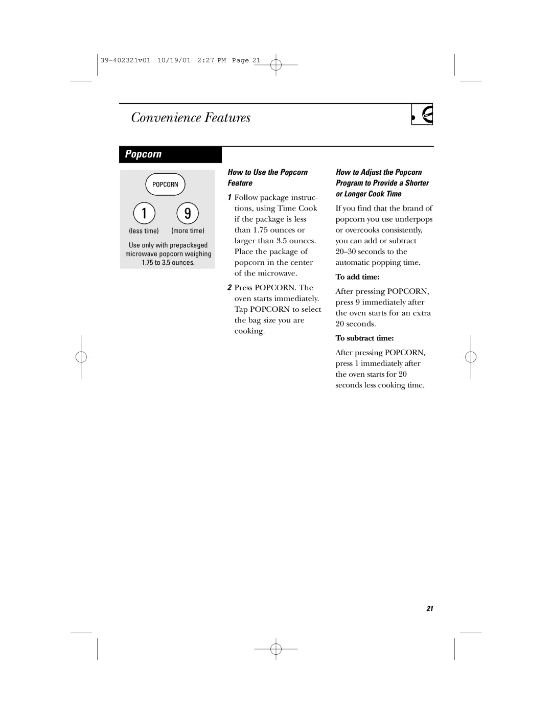 Hotpoint RVM1435 owner manual Convenience Features, How to Use the Popcorn Feature 