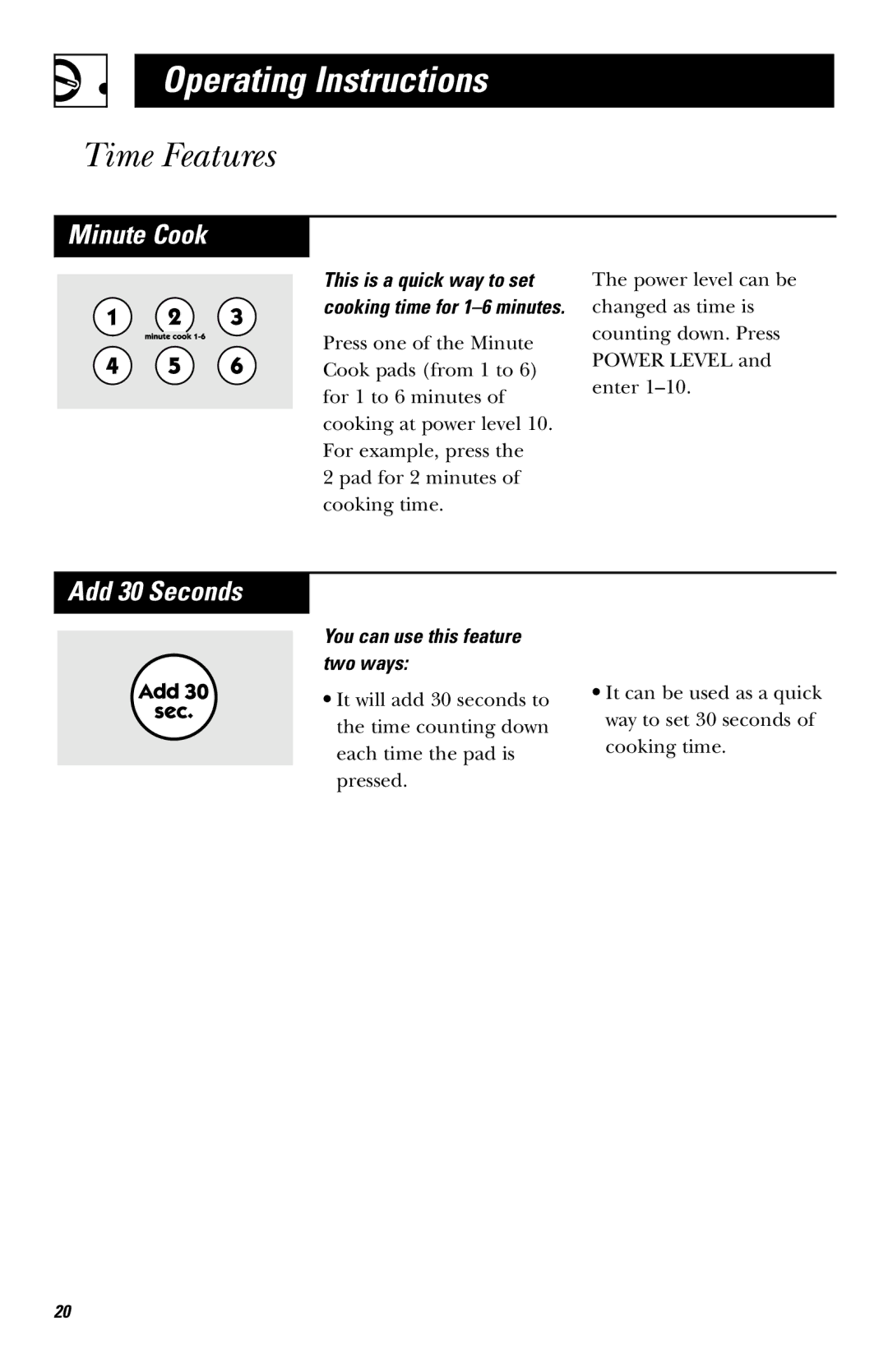 Hotpoint RVM1435 owner manual Minute Cook, Add 30 Seconds, You can use this feature two ways 