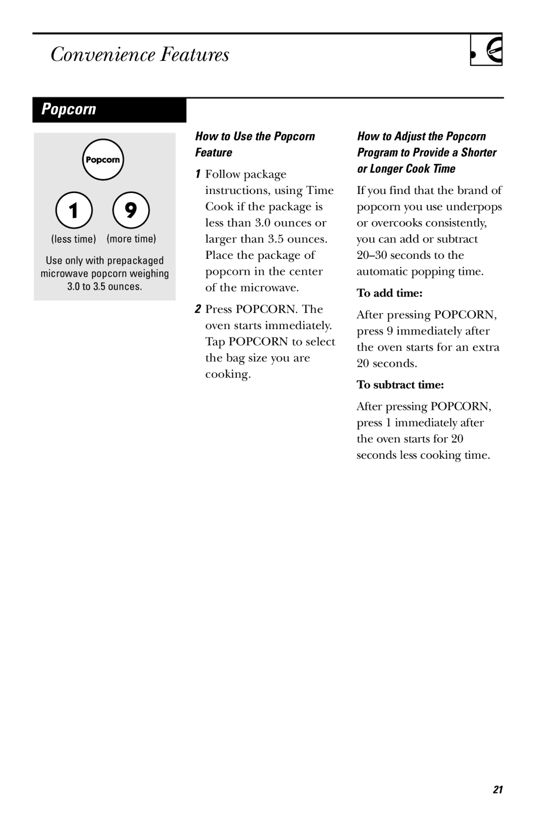 Hotpoint RVM1435 owner manual Convenience Features, How to Use the Popcorn Feature 