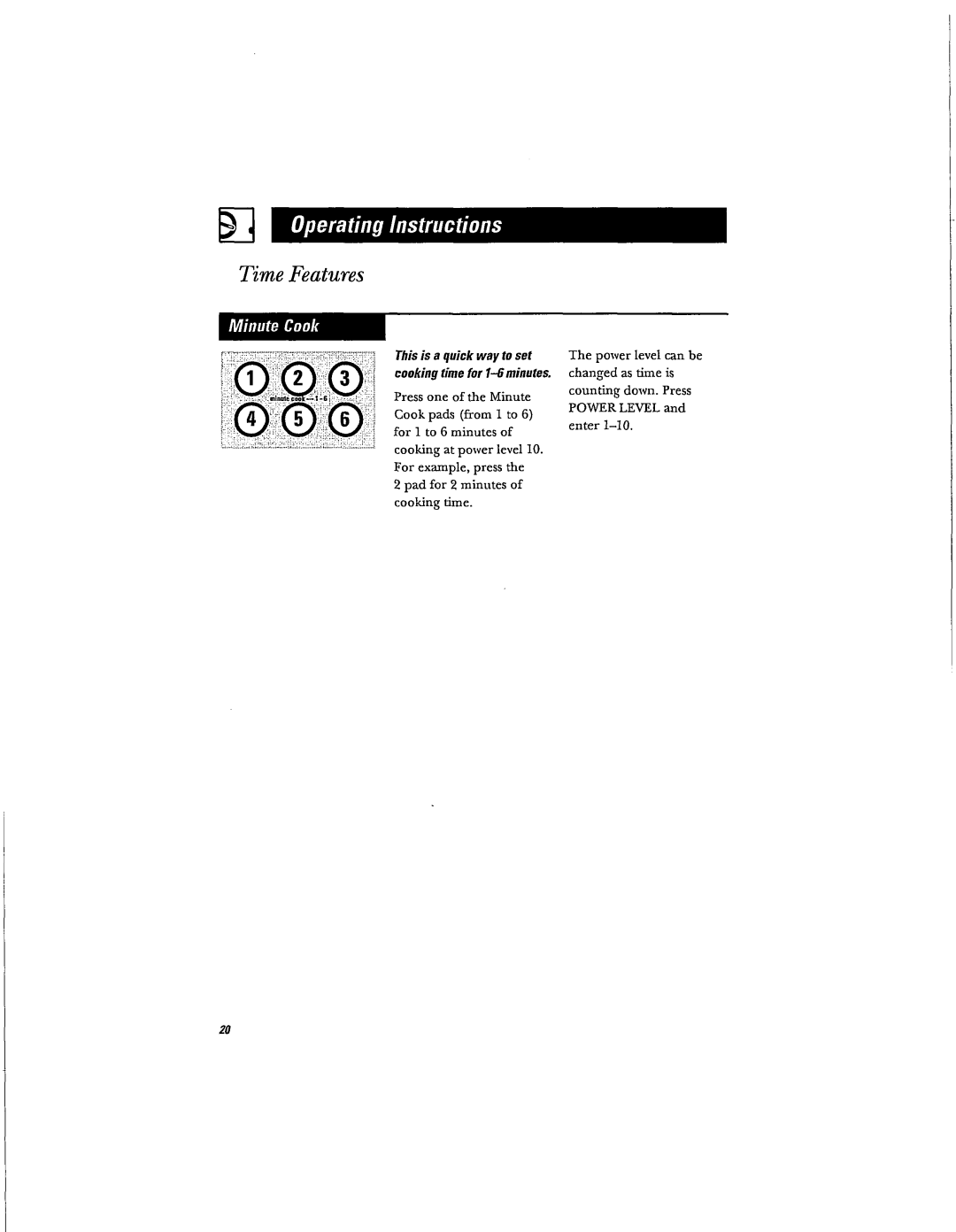 Hotpoint RVM1625 owner manual This is a quick way to set cooking time for 1-6minutes 