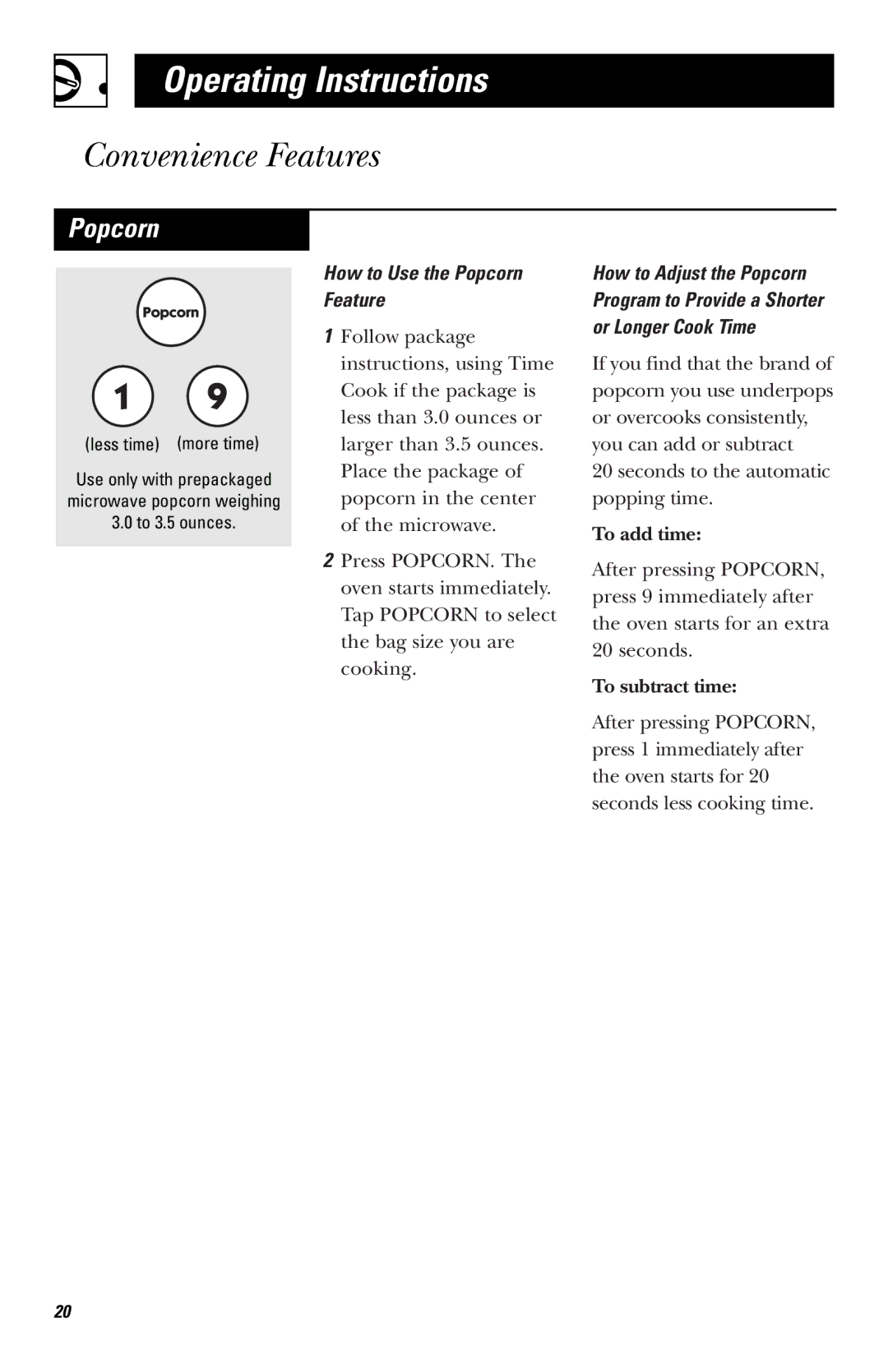 Hotpoint RVM1635 owner manual Convenience Features, How to Use the Popcorn Feature 