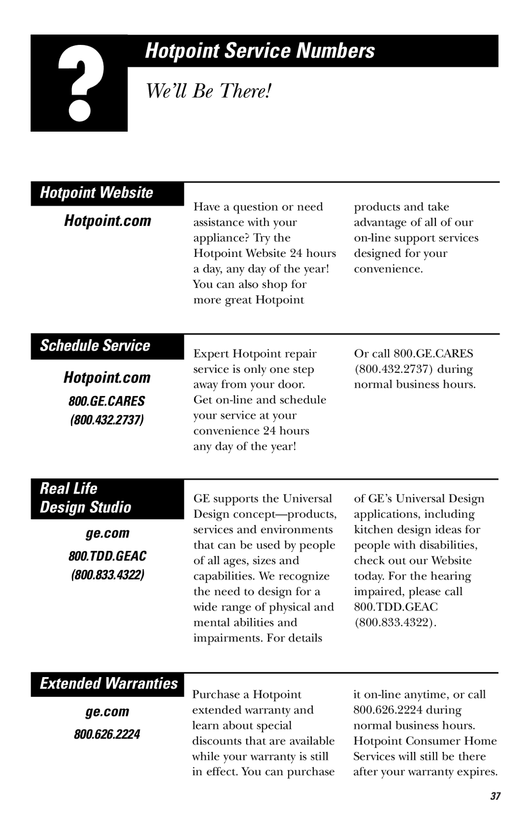 Hotpoint RVM1635 Hotpoint Service Numbers, We’ll Be There, Hotpoint Website, Schedule Service, Real Life Design Studio 