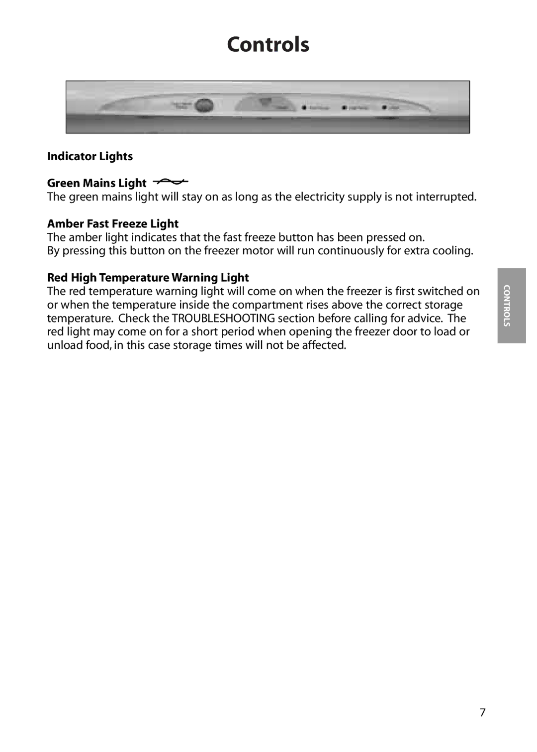 Hotpoint RZA30 manual Indicator Lights Green Mains Light, Amber Fast Freeze Light, Red High Temperature Warning Light 