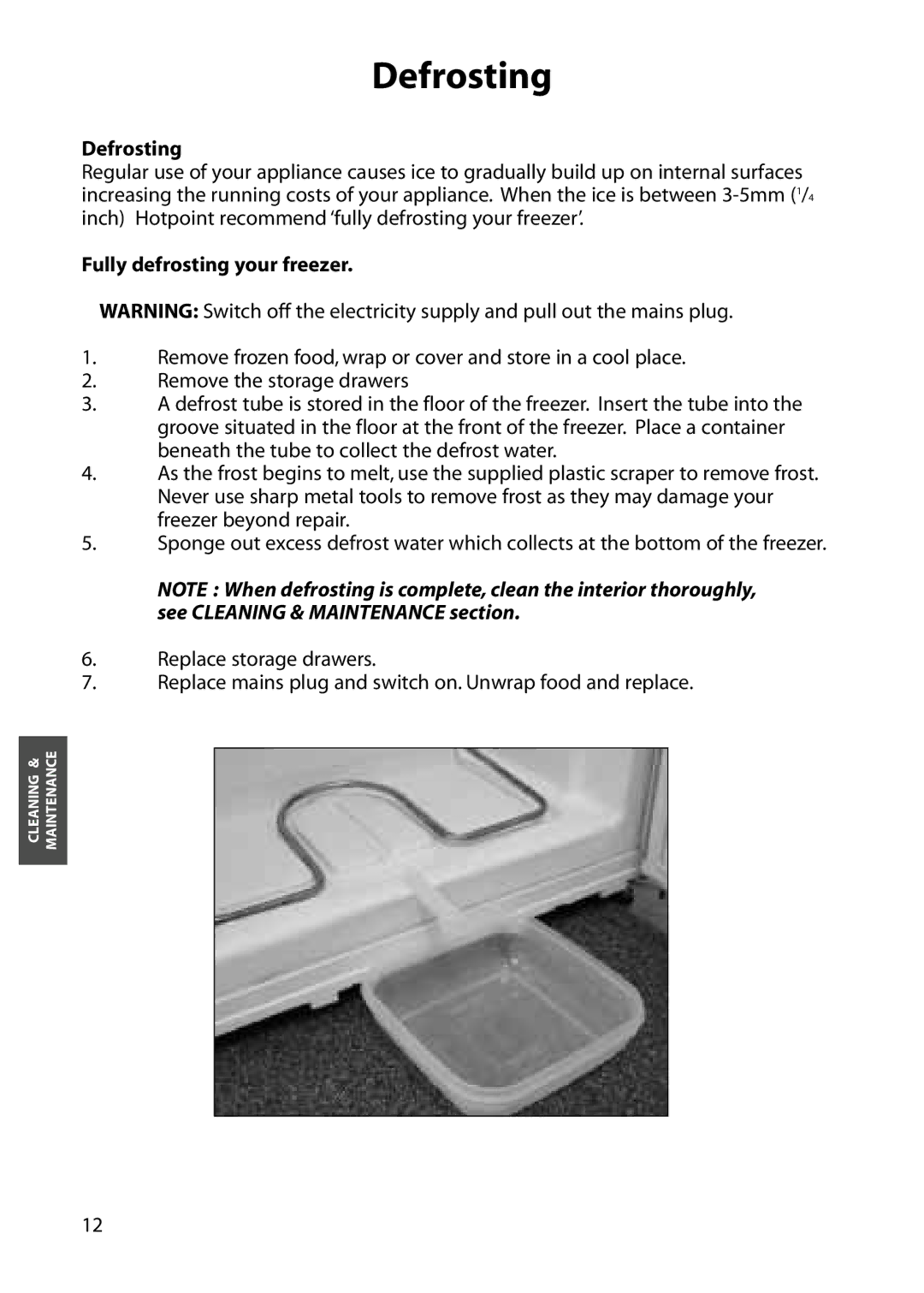 Hotpoint RZA36, RZA34, RZM36, RZM34 manual Defrosting, Fully defrosting your freezer 