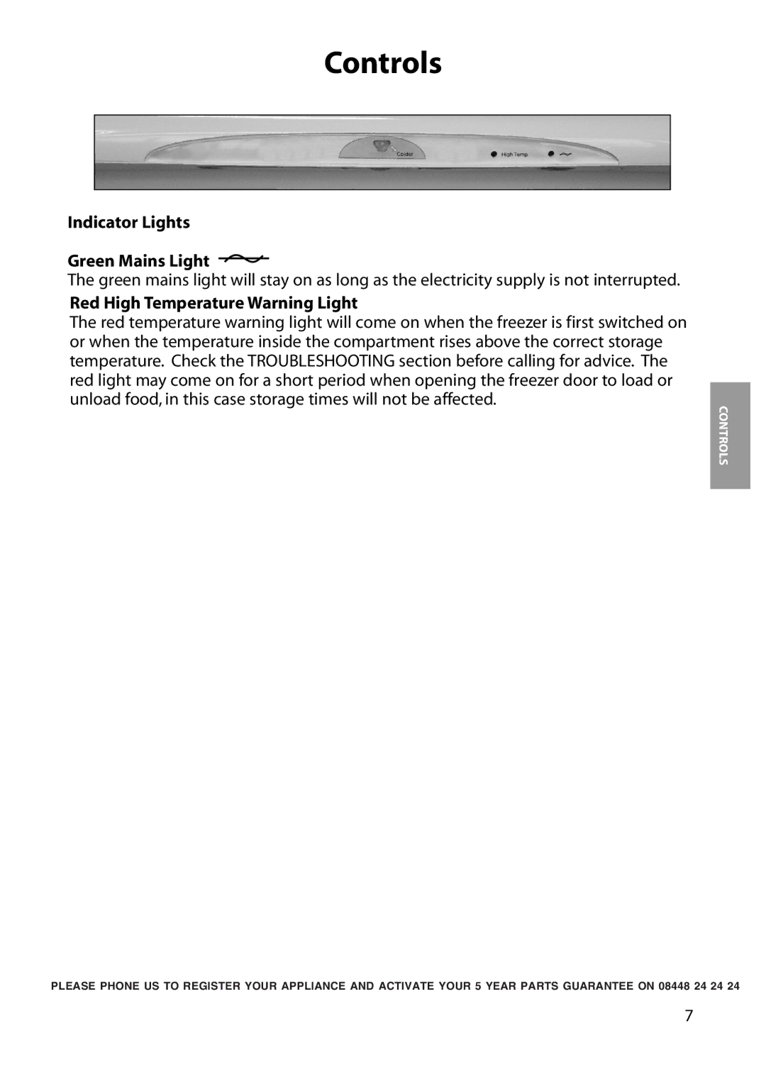 Hotpoint RZA36G.1, RZA36P.1 manual Indicator Lights Green Mains Light, Red High Temperature Warning Light 