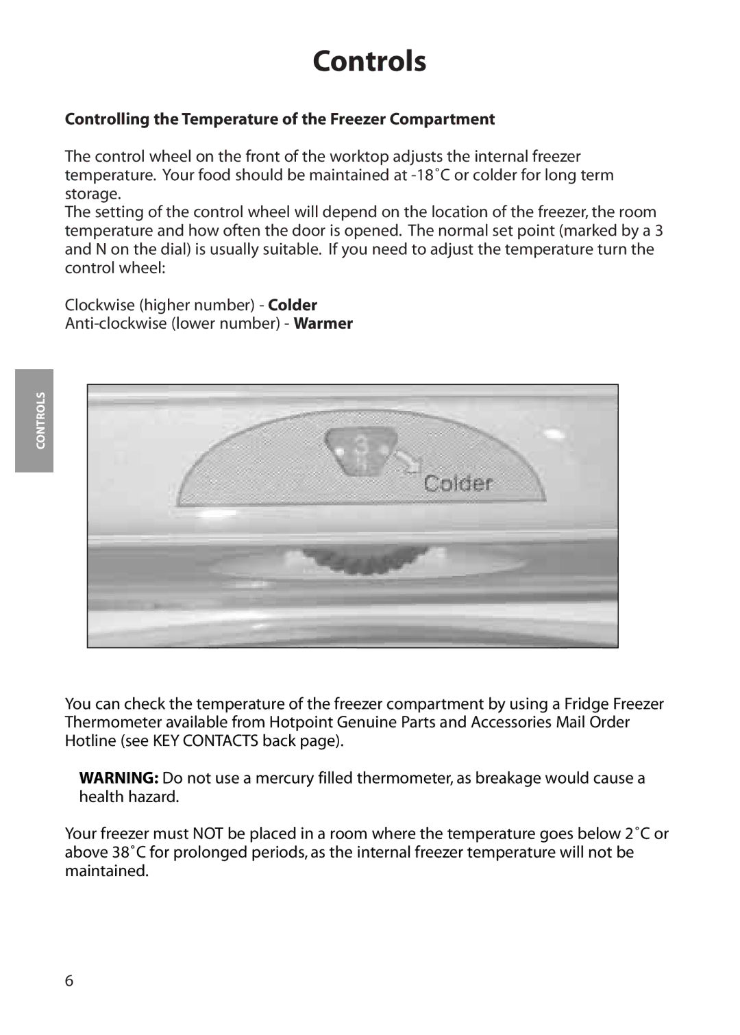 Hotpoint RZA50 manual Controls, Controlling the Temperature of the Freezer Compartment 