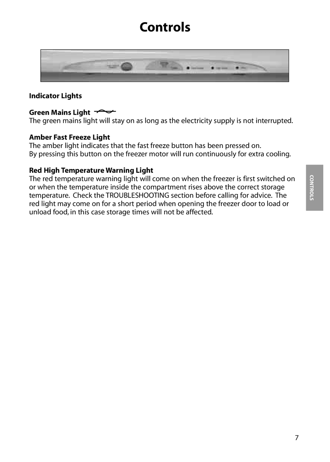 Hotpoint RZM64, RZA64 manual Indicator Lights Green Mains Light, Amber Fast Freeze Light, Red High Temperature Warning Light 