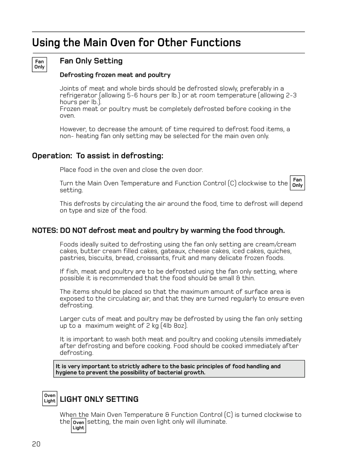 Hotpoint S130E Mk2 manual Using the Main Oven for Other Functions, Fan Only Setting, Operation To assist in defrosting 