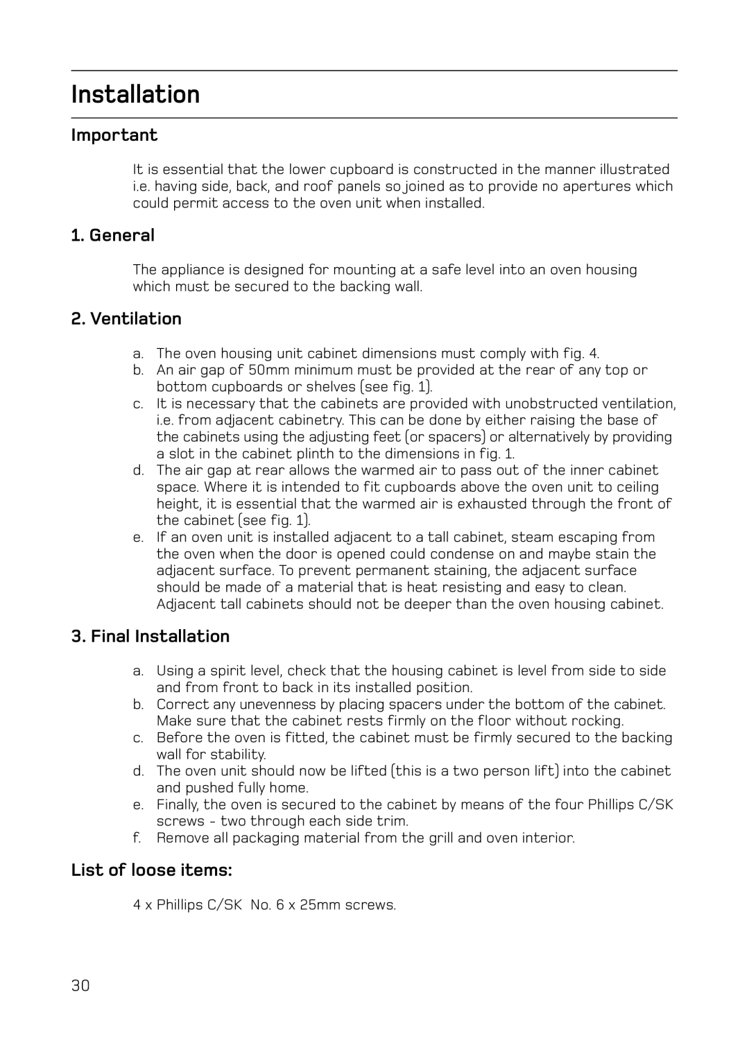 Hotpoint S130E Mk2 manual General, Ventilation, Final Installation, List of loose items 