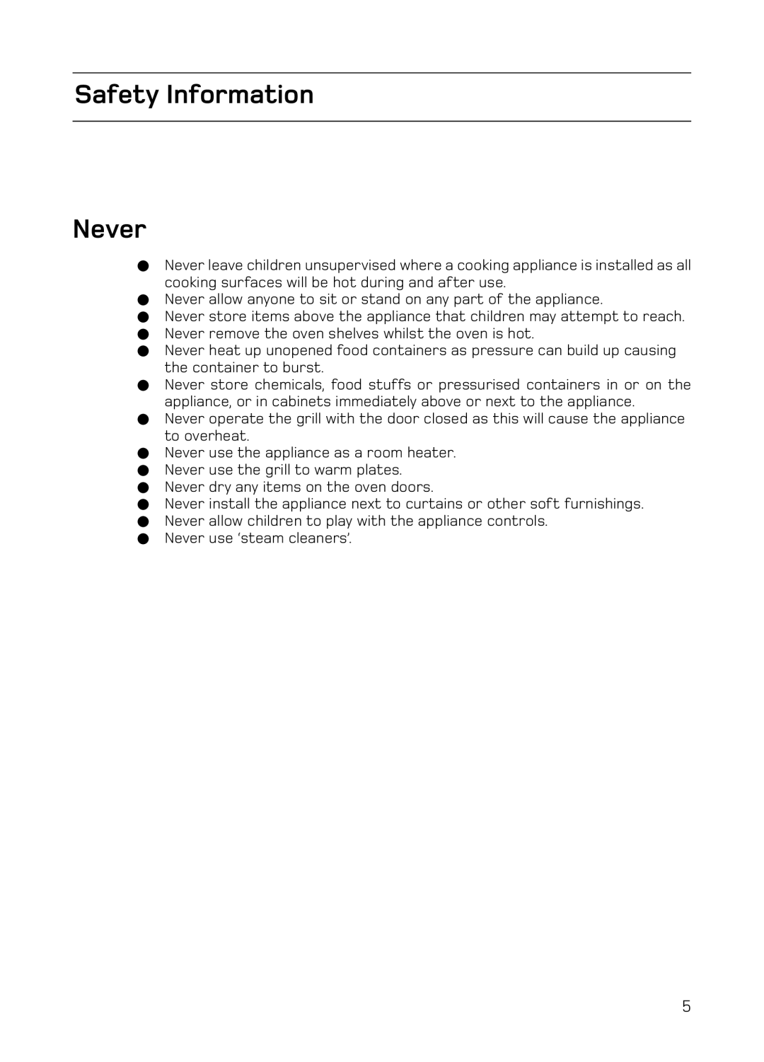 Hotpoint S130E Mk2 manual Safety Information Never 